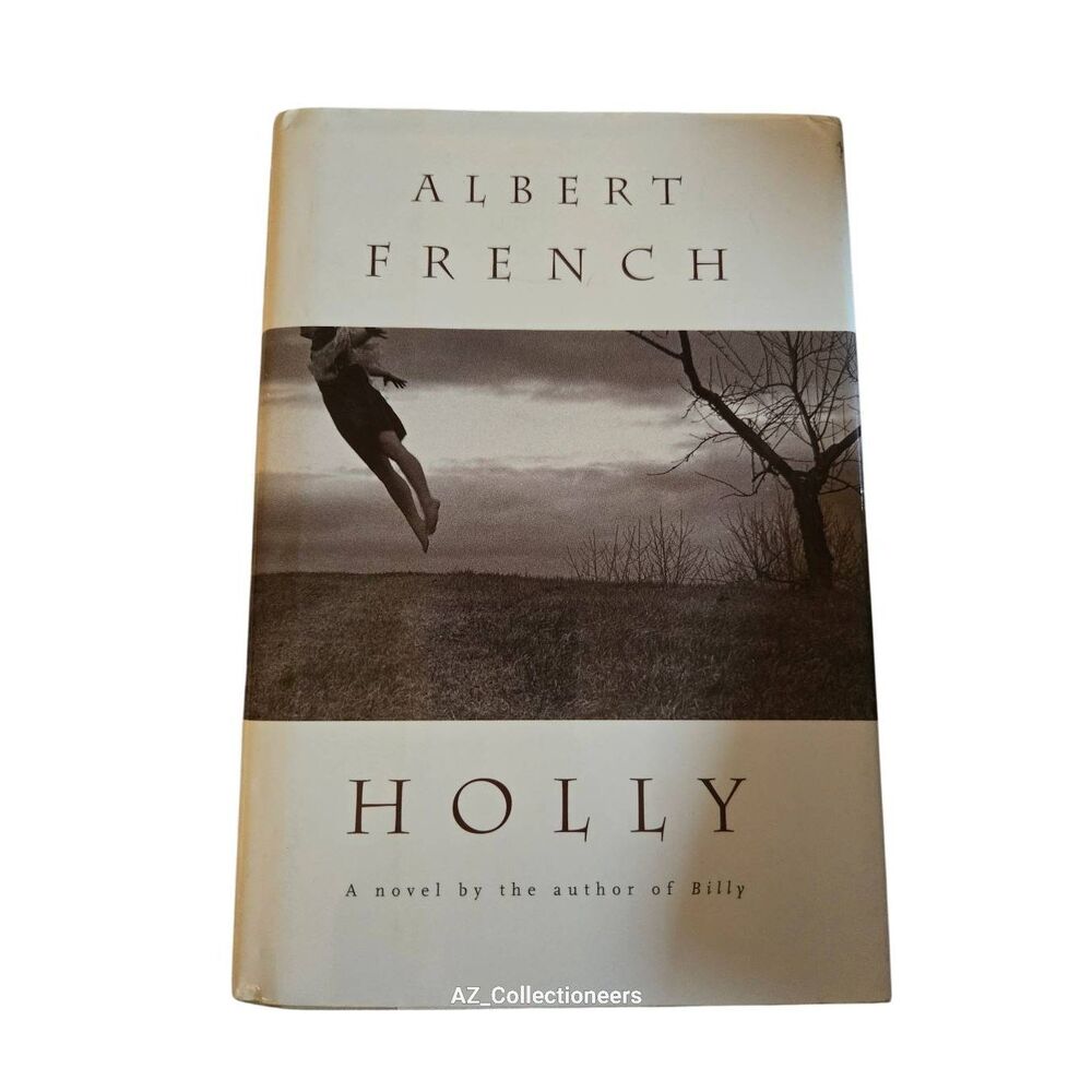 Holly by Albert French - viking - isbn 0670857467